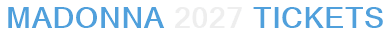 Madonna 2027 Tickets